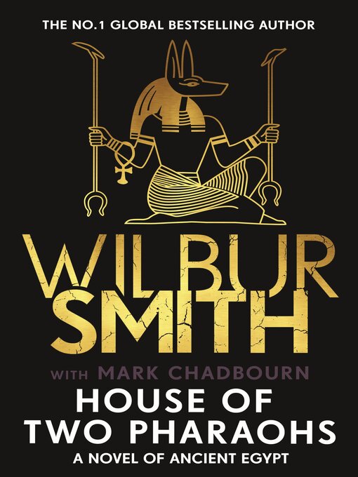 Title details for House of Two Pharaohs by Wilbur Smith - Wait list